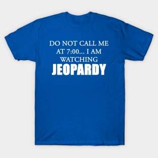 DON'T CALL ME T-Shirt